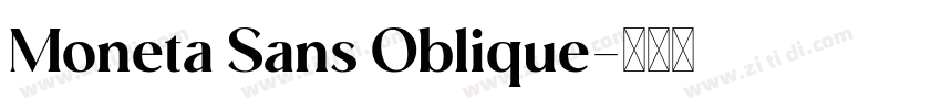Moneta Sans Oblique字体转换